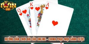 Hướng Dẫn Chơi Bài Cào Online